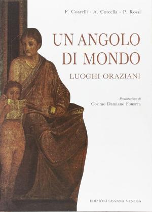 UN ANGOLO DI MONDO - LUOGHI ORAZIANI